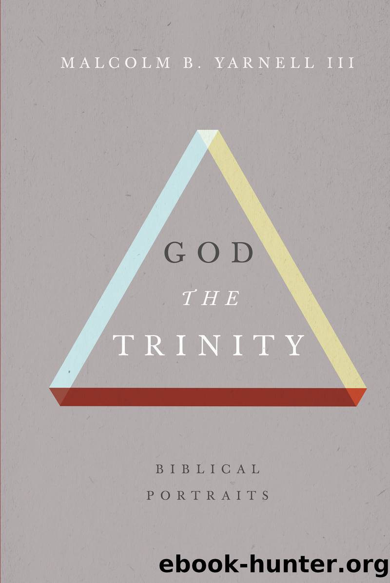 God the Trinity by Yarnell Malcolm B. III; free ebooks download